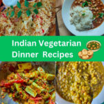 simple Indian vegetarian dinner recipes